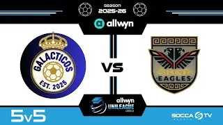 Galacticos - Silent Eagles | First Round Allwyn Unileague 25/26