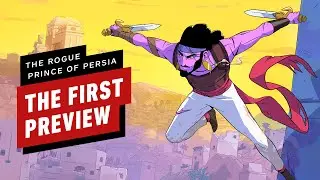The Rogue Prince of Persia Hands-On Preview: Bringing Dead Cells Back to Life?