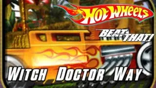 Hot Wheels: Beat That! | Witch Doctor Way [Stage 2:3]