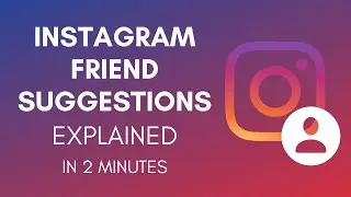 Как Instagram генерирует рекомендуемых друзей?