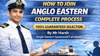 How to Join Anglo Eastern in First Attempt | Complete Sponsorship & Selection Guide | Merchant Navy