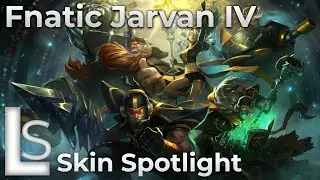 Fnatic Jarvan IV - Skin Spotlight - Collection - League of Legends - Patch 10.10