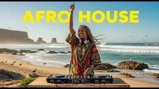 Afro House Mix 2025 | African Beats Tribe 2025