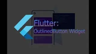 Flutter: OutlinedButton Widget