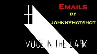 Emails - by JohnnyHotshot [SHORT STORY]