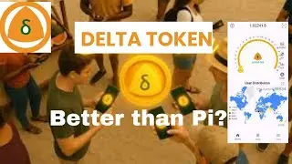 DELTA TOKEN | New Mining Project| Better than Pi Blockchain?