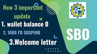 SBO 3 IMPORTANT UPDATES | Wallet Transfer | Welcome letter | I'D SUSPEND|