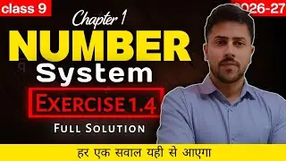 Class 9 Maths Exercise 1.4 | Number Systems | NCERT Maths