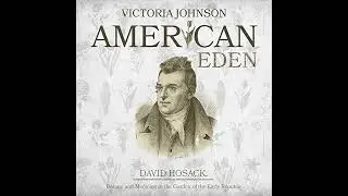American Eden: David Hosack, Botany, and Medicine in the Garden of the Early Republic Audiobook