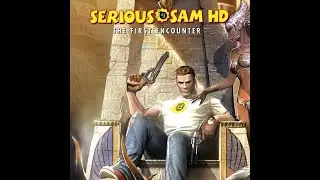 Serious Sam HD The First Encounter - Проходження Частина 4