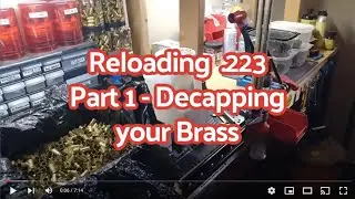 Reloading .223 with a Lee Classic Turret Press: Part 1 - Decapping the Brass
