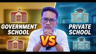 Government School Ya Private School? Bachchon Ke Future Ka Sach