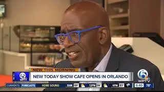 THE TODAY CAFE OPENS IN ORLANDO