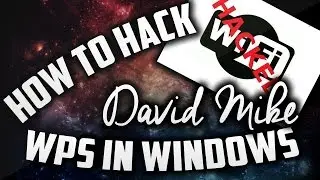 How to crack WPS In Windows 2016 Updated!!!!