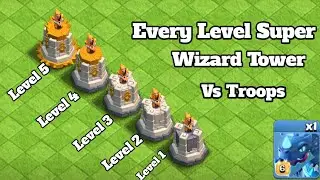 Every Level (1-5 )Super Wizard Tower Challenges Troop Armies! Clash Of Clans - Coc Update