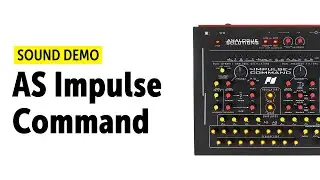 Analogue Solutions Impulse Command Sound Demo (No Talking)