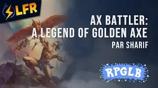 Ax Battler: A Legend of Golden Axe en 33:34 (100%) [RPGLB2025]