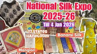 National Silk Expo 2025-26 || Banasri silk || silk saree collection || 17 States Collection || Silk