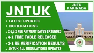 JNTUK BTECH exam Dates Reverification, fee payment | jntuk lastest news