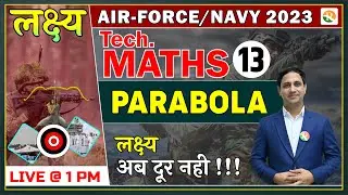Airforce Maths Classes | Parabola for Airforce | Airforce Maths Preparation 2023