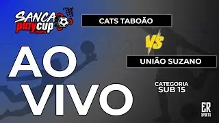 CATS TABOÃO DA SERRA X UNIÃO SUZANO - SUB 15 | 24/01/2026 | AO VIVO | SANCA CUP | UFSCAR