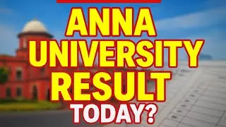 Anna university result today?