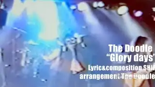 [当時映像]The Doodle &ldquo;Glory days&rdquo; 1996~1997 cut out of Live