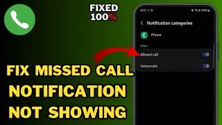 How To Fix Missed Call Notification Not Showing In Android | EASY WAY