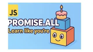 Promise.all in JavaScript | Learn Like You&rsquo;re 5
