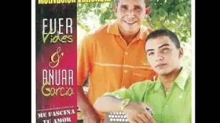 01 SI ME VEN LLORANDO  EVER VIDES &  ANUAR GARCIA