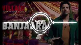 Banjara Song [ BASS BOOSTED ] Tanishq Bass 
