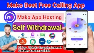 Mako Best Calling App Hosting Joining Process// Mako App Withdrawal In Pakistan//Mako Agency joining