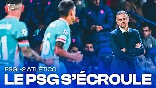 Le débrief de PSG-Atlético (1-2) : LE PSG S'ÉCROULE ! #UCL