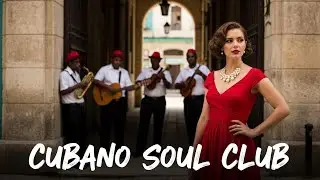 Son Cubano Playlist 🌙 Timeless Latin Jazz Love from Havana Vol.92