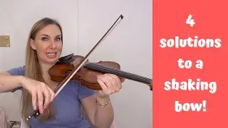 4 Reasons (and solutions) Your Violin Bow Shakes!