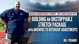 Building an Unstoppable Stretch Package with Answers to Defensive Adjustments