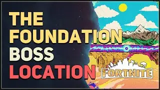 The Foundation Boss Location Fortnite Chapter 3