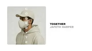 JAFETH HARPER - TOGETHER (OFFICIAL AUDIO)