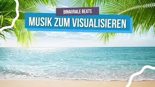 Visualisierung & Imagination mit Musik und Frequenzen &ndash; 6Hz Binaurale Beats &ndash; Ziele erreichen