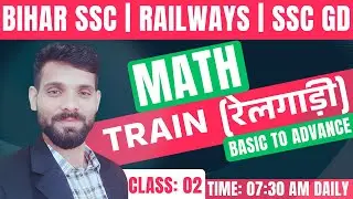 Problems on Trains (रेलगाड़ी) - Basic to High Level | Full Concept | by Avinash Sir | class: 02