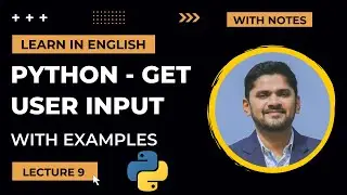 9. How to Get User Input in Python | Python Tutorial for Beginners | Amit Thinks
