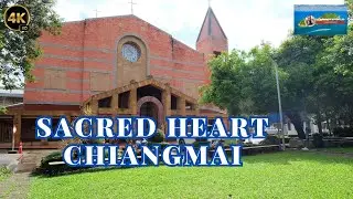 [4K 60fps ] SACREAD HEART CHURCH CHIANGMAI WALKING TOUR #walkingtour #chiangmai #thailand