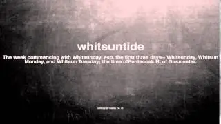 What does whitsuntide mean