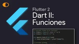 Flutter 2: Dart II: Funciones