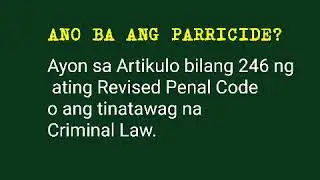 PARRICIDE Article 246, Revised Penal Code