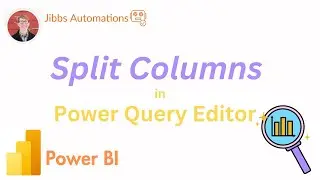 Power BI - 3 Ways to Split Columns in Query Editor