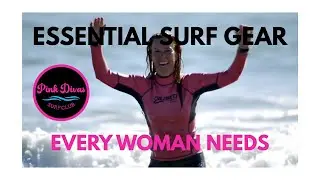 Essential Surf Gear Every Women Needs