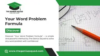 Your Word Problem Formula | Solve Any Math Problem with The Genius Squad!