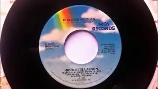 Building Bridges , Nicolette Larson , 1985