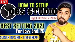 OBS Studio Tutorial In Hindi // Best Setting for Streaming OBS Full tutorial (HINDI)
